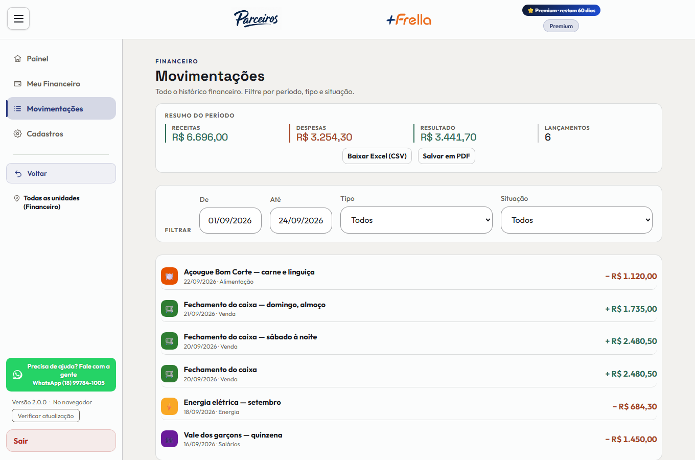 Tela Movimentações do Financeiro no +Frella: o resumo do período com receitas, despesas, resultado e número de lançamentos, os botões de baixar em Excel e salvar em PDF, o filtro de data, tipo e situação, e a lista dos lançamentos, cada um com descrição, data, categoria e valor com o sinal de entrada ou saída